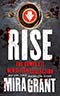 Rise: The Complete Newsflesh Collection